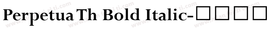 Perpetua Th Bold Italic字体转换